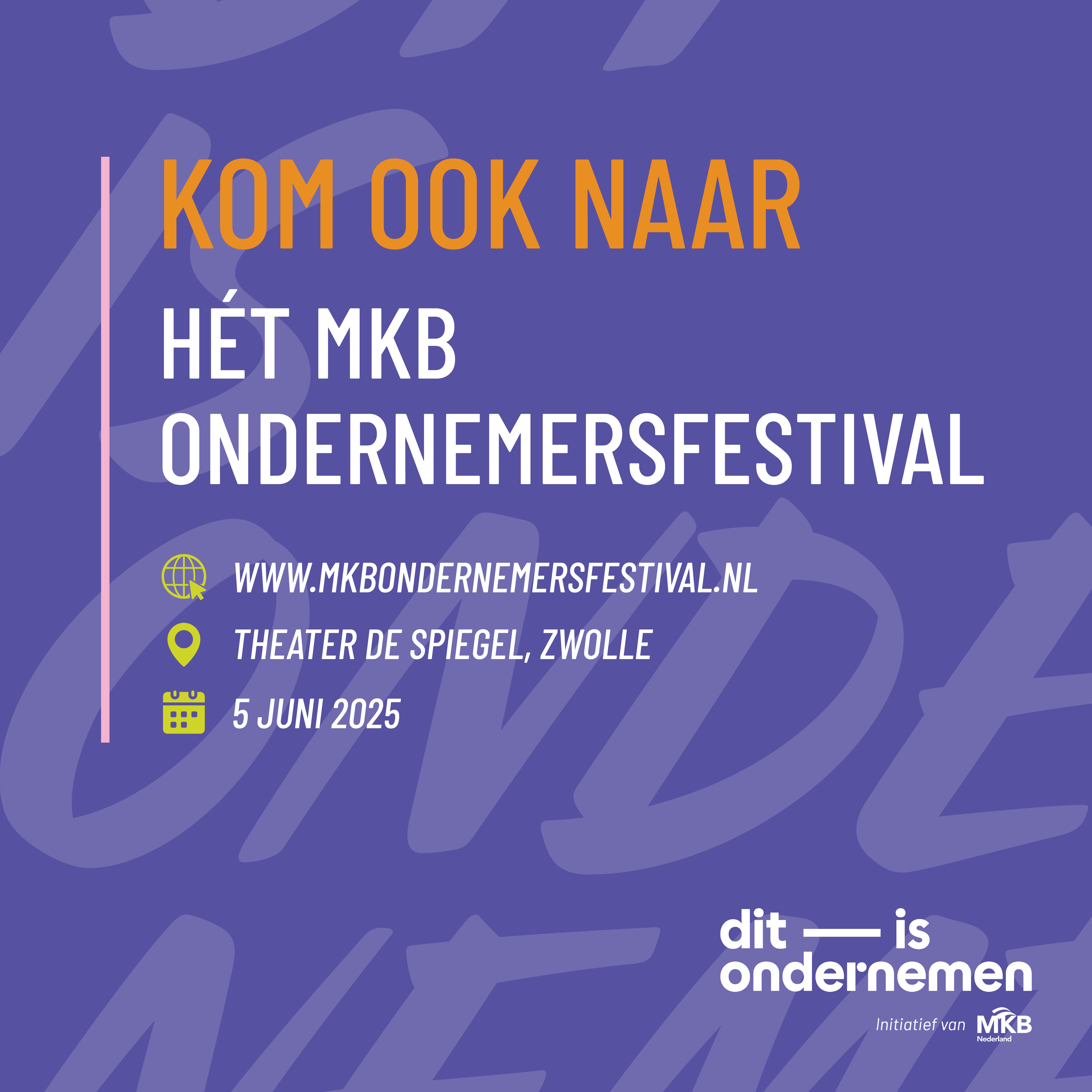 MKB Ondernemersfestival 2025 – Groei, innovatie en netwerk