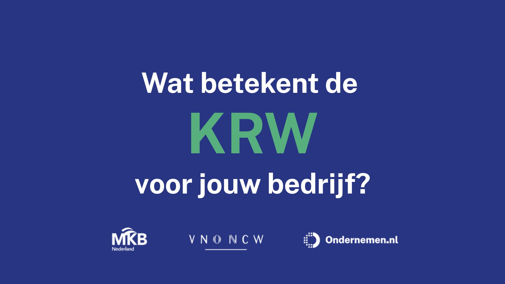 Wat betekent de Kaderrichtlijn Water (KRW) voor mijn bedrijf?